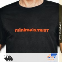 minimal is must t-shirt